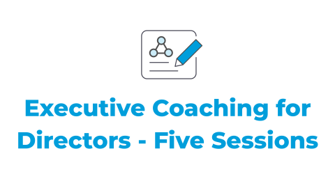 Executive Coaching for Directors - Five Sessions