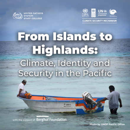 Episode 2 - From Islands to Highlands: Climate, Identity and Security in the Pacific - Climate, Crisis and Courage- A UN Podcast  